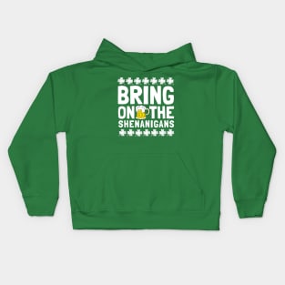 Bring On The Shenanigans Funny Drinking St. Patricks Day Kids Hoodie